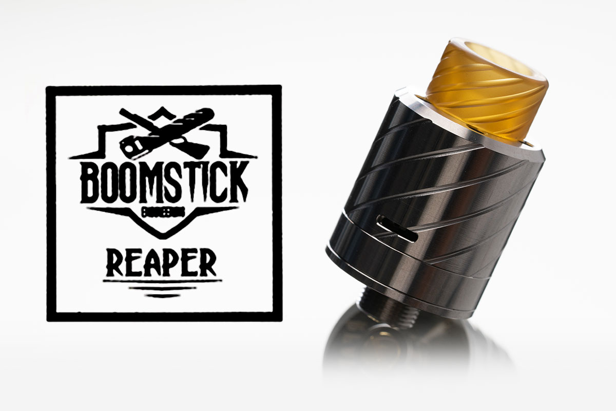 【BoomStick Engineering Reaper MTL RDA 18mm】アトマイザーレビュー