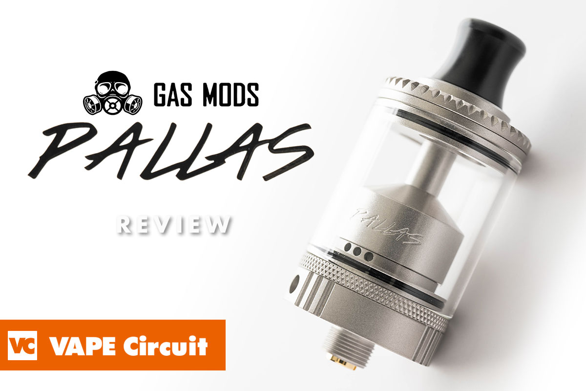 Gas Mods Pallas RTA（ガスモッズ パラスタンク）レビュー
