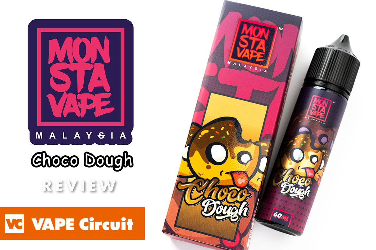 [B!] Monsta Vape Choco Dough レビュー｜濃厚＆激甘！寒い時期にマッチするチョコドーナッツ味！ VAPE Circuit