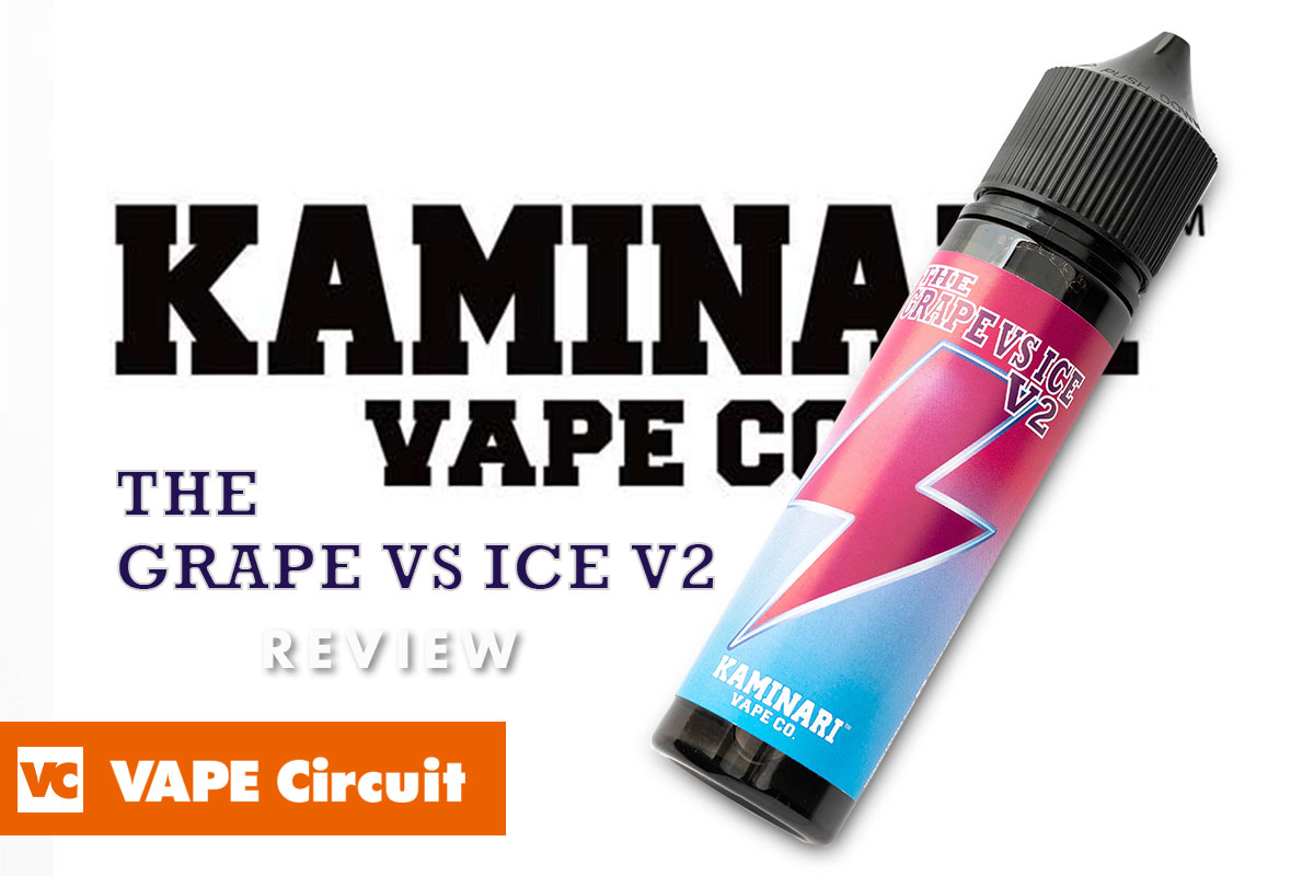 KAMINARI VAPE CO. GRAPE VS ICE V2 （カミナリベイプ グレープ VS アイス V2）レビュー