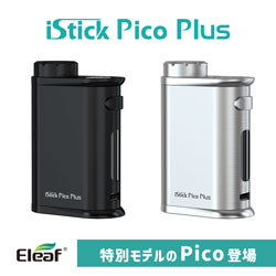 Eleaf iStick Pico Plus レビュー｜ピコプラスは25mmアトマイザー対応